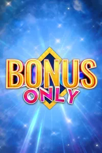 Bonus Only